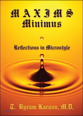 Maxims Minimus: Reflections in Microstyle