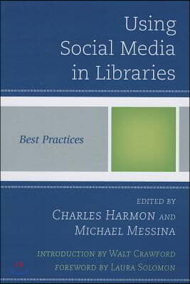 Using Social Media in Libraries: Best Practices