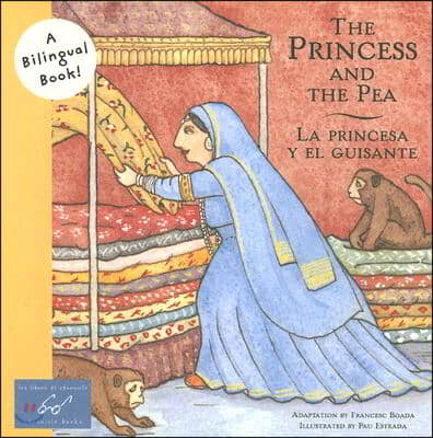 Princess and the Pea/La Princesa Y El Guisante