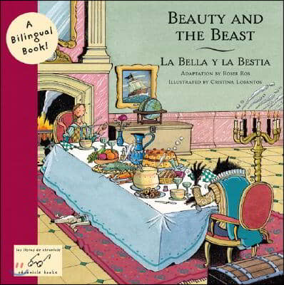 Beauty and the Beast/La Bella Y La Bestia