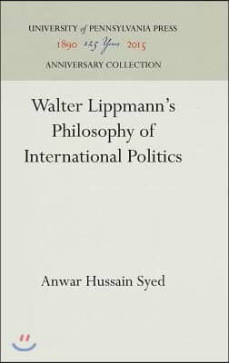 Walter Lippmann&#39;s Philosophy of International Politics