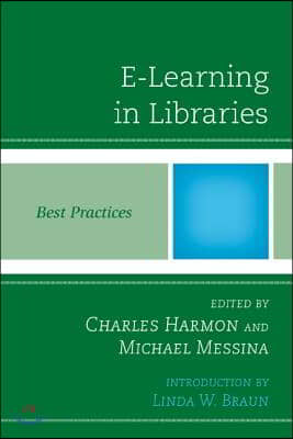 E-Learning in Libraries: Best Practices