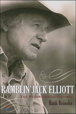 Ramblin&#39; Jack Elliott: The Never-Ending Highway