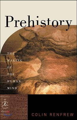 Prehistory: The Making of the Human Mind