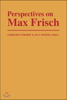 Perspectives on Max Frisch