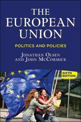 The European Union: Politics and Policies