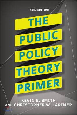 The Public Policy Theory Primer