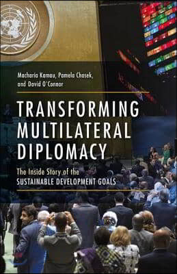 Transforming Multilateral Diplomacy