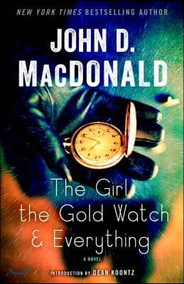 The Girl, the Gold Watch &amp; Everything