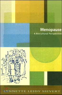 Menopause: A Biocultural Perspective