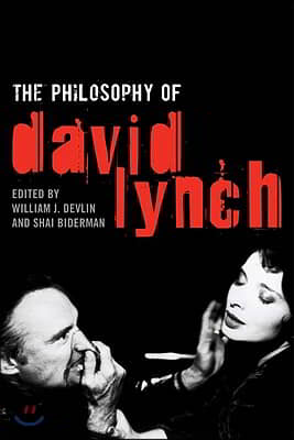 The Philosophy of David Lynch