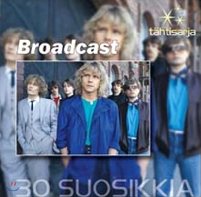 Broadcast - Tahtisarja: 30 Suosikkia