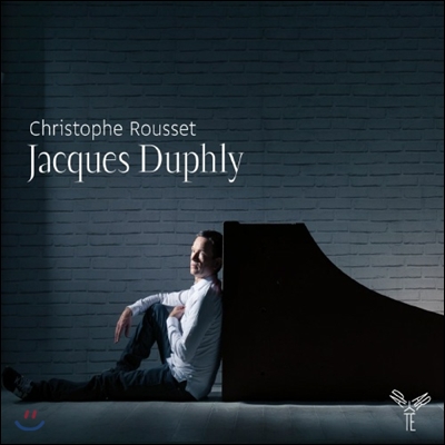 Christophe Rousset 자크 뒤플리: 하프시코드 작품집 - 크리스토프 루세 (Jacques Duphly: Works for harpsichord)