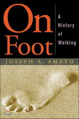 On Foot: A History of Walking