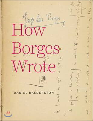 How Borges Wrote