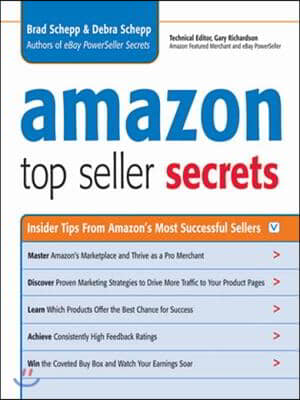 Amazon Top Seller Secrets: Insider Tips from Amazon&#39;s Most Successful Sellers