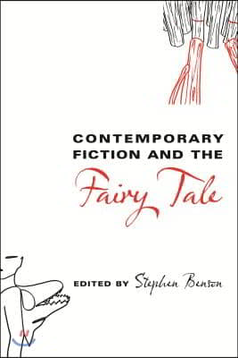 Contemporary Fiction and the Fairy Tale