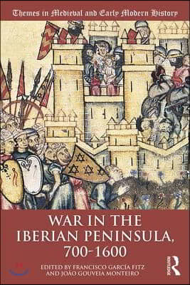 War in the Iberian Peninsula, 700–1600