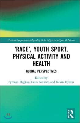 ‘Race’, Youth Sport, Physical Activity and Health