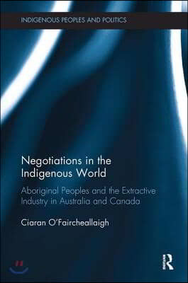 Negotiations in the Indigenous World