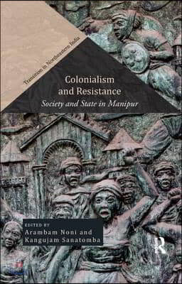 Colonialism and Resistance