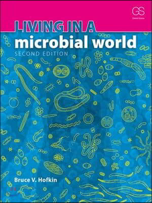 Living in a Microbial World