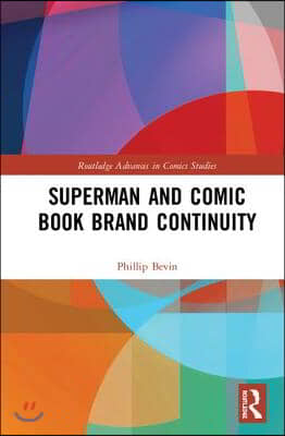 Superman and Comic Book Brand Continuity