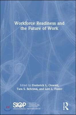 Workforce Readiness and the Future of Work