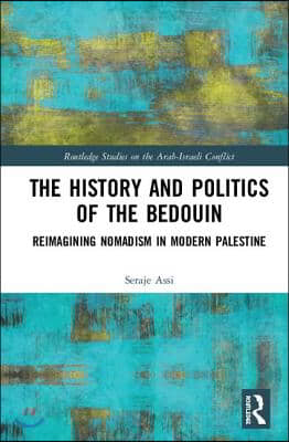 History and Politics of the Bedouin