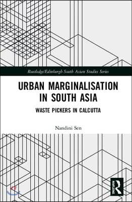 Urban Marginalisation in South Asia