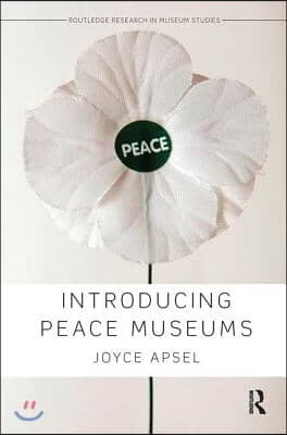 Introducing Peace Museums