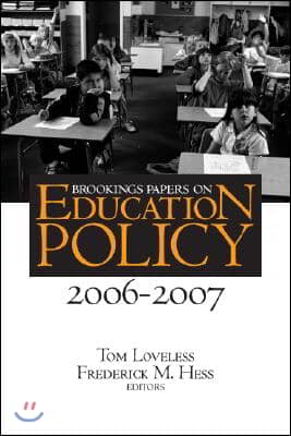 Brookings Papers on Education Policy: 2006-2007