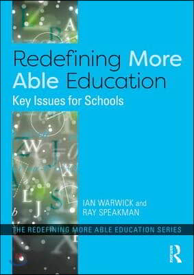 Redefining More Able Education