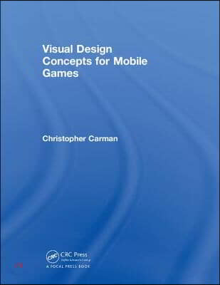 Visual Design Concepts For Mobile Games