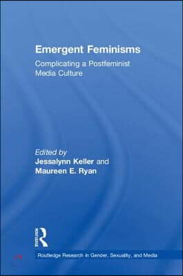 Emergent Feminisms