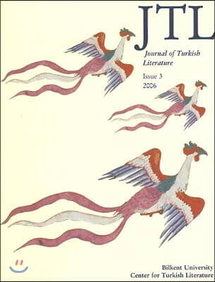 Journal of Turkish Literature: Issue 3 2006