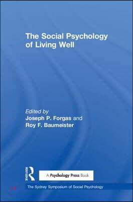 Social Psychology of Living Well