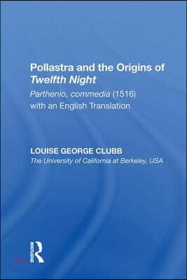 Pollastra and the Origins of Twelfth Night