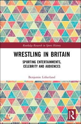 Wrestling in Britain