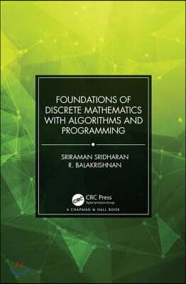 Foundations of Discrete Mathematics with Algorithms and Programming