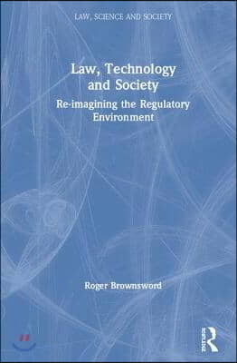 Law, Technology and Society