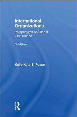 International Organizations: Perspectives on Global Governance