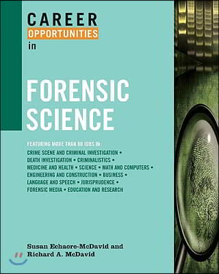 Career Opportunities in Forensic Science