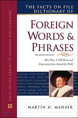 The Facts On File Dictionary of Foreign Words and Phrases