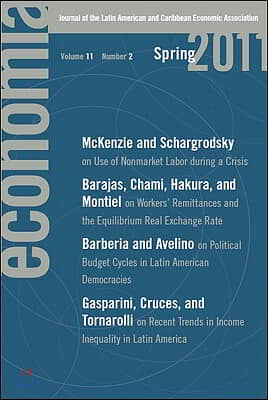 Economia: Spring 2011: Journal of the Latin American and Caribbean Economic Association