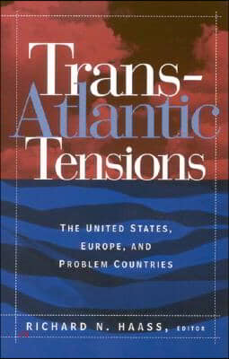 [중고-상] Trans-Atlantic Tensions: The United States, Europe, and Problem Countries