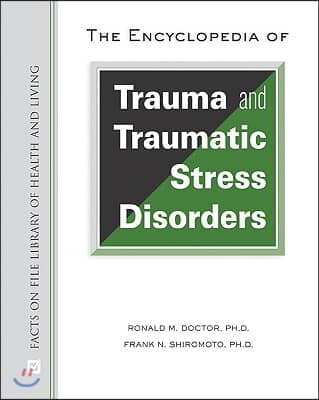 The Encyclopedia of Trauma and Traumatic Stress Disorders