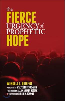 Fierce Urgency of Prophetic Hope