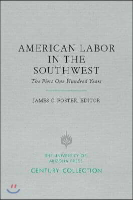 American Labor in the Southwest