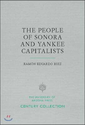 The People of Sonora and Yankee Capitalists